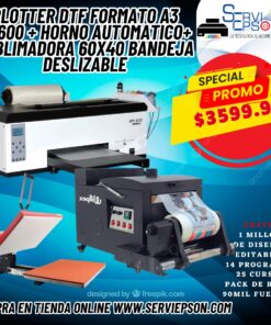 PREVENTA PLOTTER DTF FORMATO A3 XP600 + HORNO AUTOMATICO+ SUBLIMADORA 60X40 BANDEJA DESLIZABLE